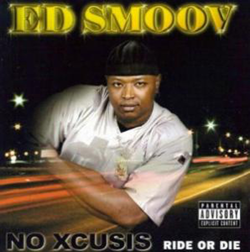 Ed Smoov / No Xcusis